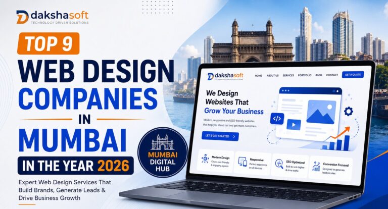 Top 9 Web Design Companies in Mumbai in 2026 featured image showing modern website design services, SEO optimization, responsive development, and Mumbai skyline by Dakshasoft.