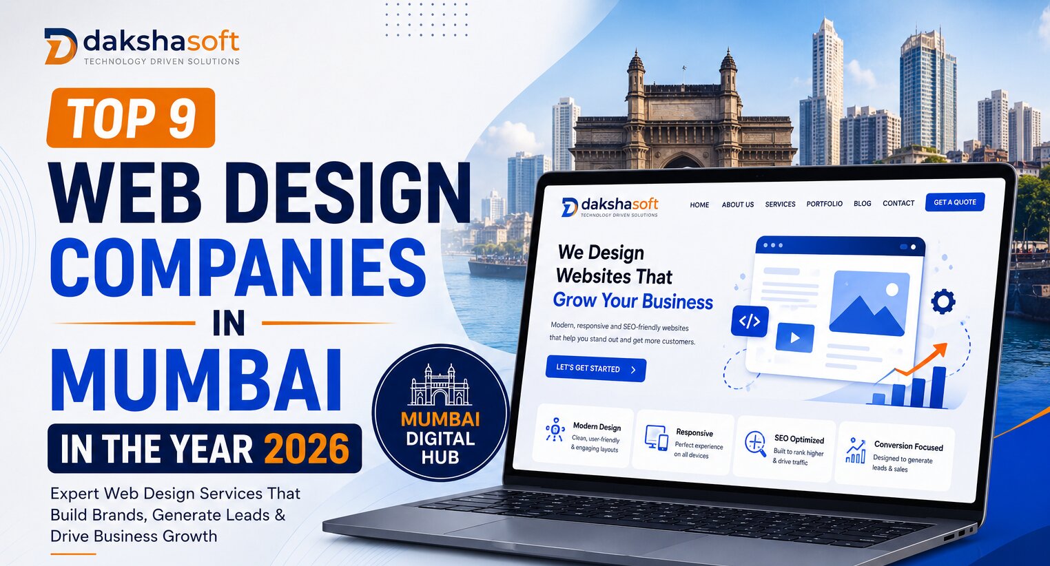 Top 9 Web Design Companies in Mumbai in 2026 featured image showing modern website design services, SEO optimization, responsive development, and Mumbai skyline by Dakshasoft.